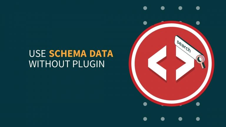 How To Use Schema Data Without Plugin Step By Step Tutorial