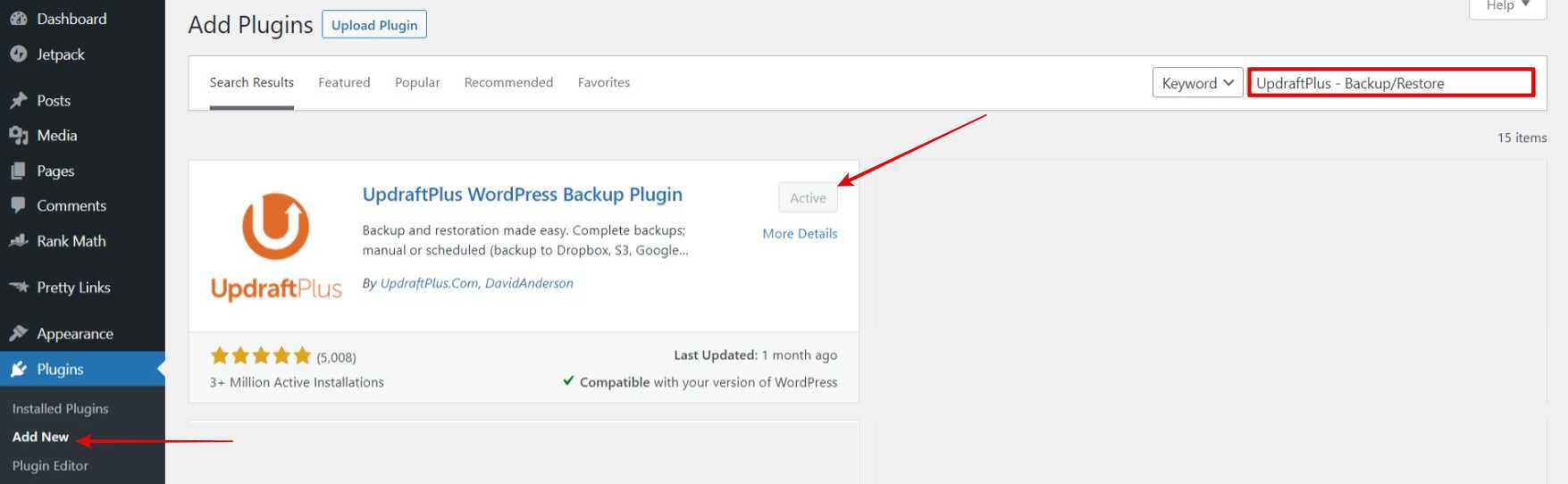 Log in to website Dashboard > Plugins > Add New > Search For "UpdraftPlus - Backup/Restore" Install & Activate the Plugin