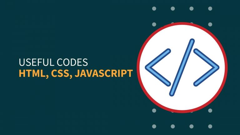 Useful Codes [HTML, CSS, JavaScript]